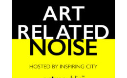New Episodes of our Art Related Noise Podcast